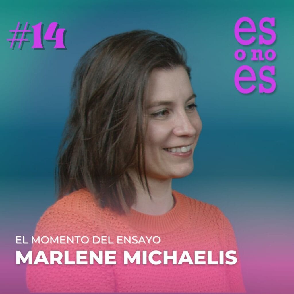 Marlene Michaelis videopodcast y podcast de teatro es o no es